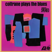 COLTRANE PLAYS THE BLUES thumbnail