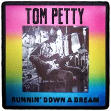 Tom Petty & The Heartbreakers, Nažehlovačka Runnin' Down A Dream