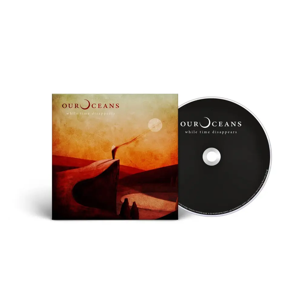 Our Oceans – WHILE TIME DISAPPEARS (CD)