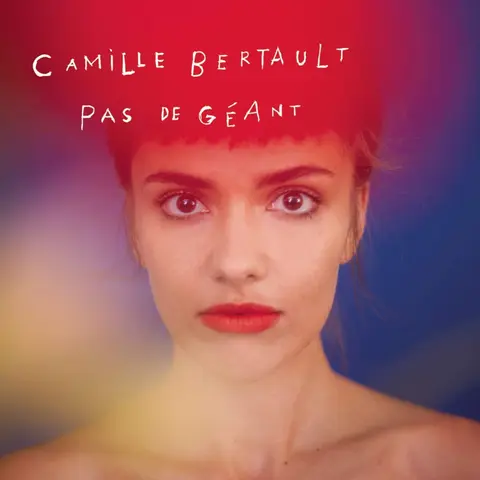 Camille Bertault – CD Pas De Géant