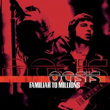 CD Familiar To Millions (25th Anniversary Edition)