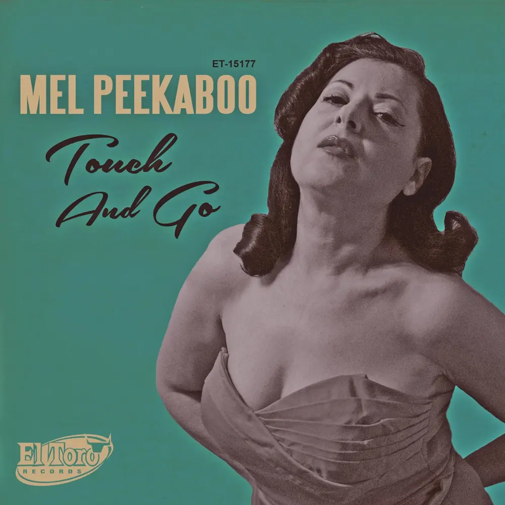 PEEKABOO, MEL - 7-TOUCH AND GO (Vinyl)