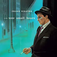 Frank Sinatra, Vinyl IN THE WEE SMALL HOURS