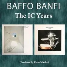 Baffo Banfi – IC YEARS (MA, DOLCE VITA & HEARTH) (CD)