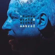 & Michal Ambrož - Hudba Praha & Michal Ambrož thumbnail