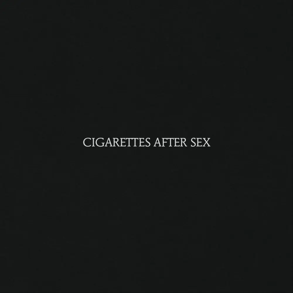 CIGARETTES AFTER SEX