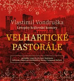 Vlastimil Vondruška – CD Velhartické pastorále