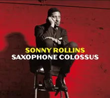 Sonny Rollins – ROLLINS, SONNY - SAXOPHONE COLOSSUS (2021) (CD)