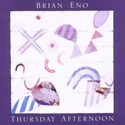 Brian Eno – CD THURSDAY AFTERNOON