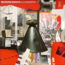 Einstürzende Neubauten, CD ALLES WIEDER OFFEN