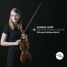 Sólveig Steinþórsdóttir, CD SOLO VIOLIN SONATAS 1-6 OP. 27