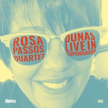 Rosa Passos, CD QUARTET- - DUNAS - LIVE IN COPENHAGEN