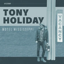 Tony Holiday, Vinyl MOTEL MISSISSIPPI