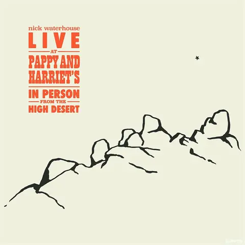 LIVE AT PAPPY & HARRIET'S: IN PERSON FROM THE HIGH DESERT