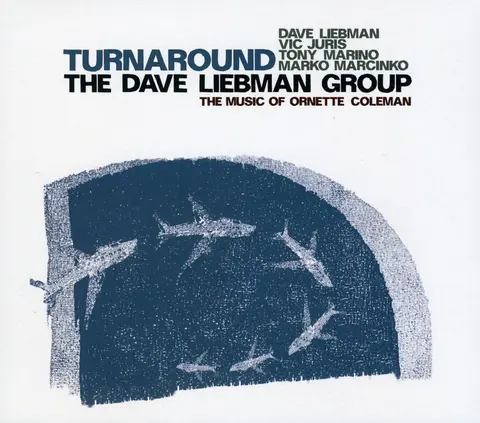 Turnaround: The Music Of Ornette Coleman
