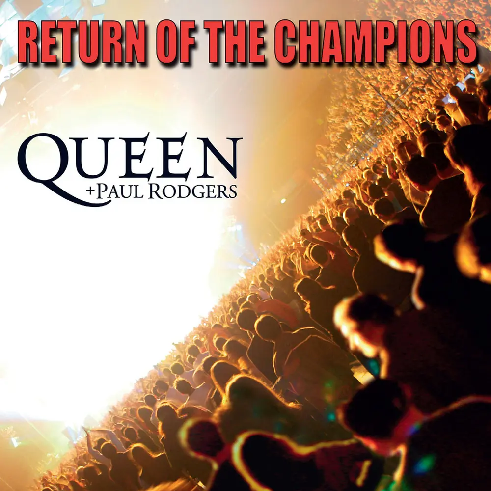 + Paul Rodgers - Return Of The Champions