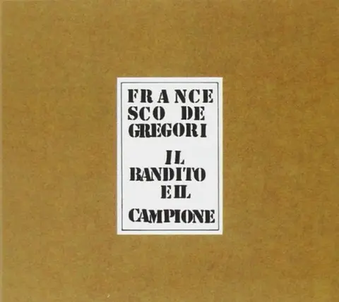 Francesco De Gregori – CD Il bandito e il campione