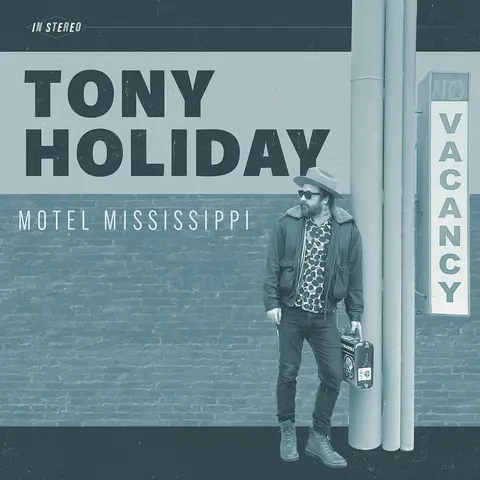 Tony Holiday – CD MOTEL MISSISSIPPI