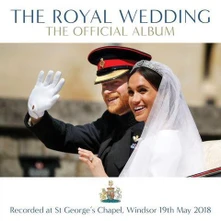Výberovka, CD The Royal Wedding: The Official Album (Recorded live at St Georges Chapel Windsor 19th May 2018)