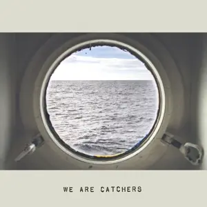 WE ARE CATCHERS (Vinyl)