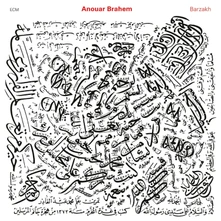 Anouar Brahem, Vinyl BARZAKH