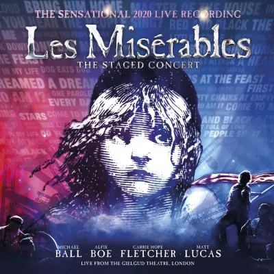 OST / SCHÖNBERG / BOUBLIL - LES MISÉRABLES: THE STAGED CONCERT (THE SENSATIONAL 2020 LIVE RECORDING - LIVE FROM THE GIELGUD THEATRE, LONDON)