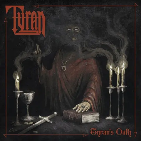 TYRAN'S OATH