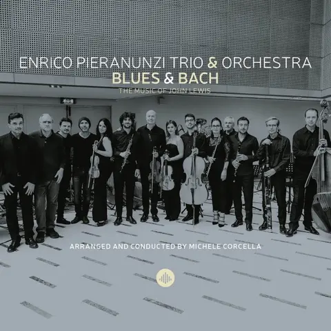 Enrico Pieranunzi – CD BLUES & BACH - THE MUSIC OF JOHN LEWIS