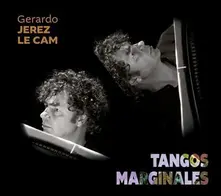 Gerardo Jerez Le Cam – TANGOS MARGINALES (CD)