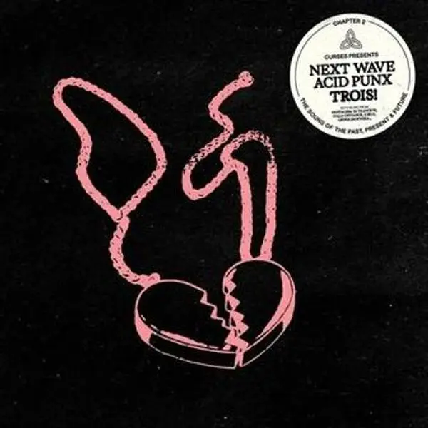 Curses! – NEXT WAVE ACID PUNX TROIS CHAP (Vinyl)