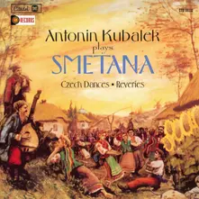 Antonín Kubálek – Plays Smetana: Czech Dances, Reveries (CD)