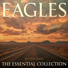 Eagles, CD TO THE LIMIT: THE ESSENTIAL COLLECTION (LIMITED)