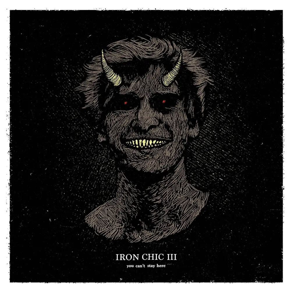 Iron Chic – YOU CAN'T STAY HERE (CD)
