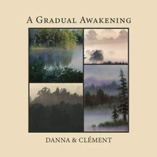 Danna & Clément, Vinyl A GRADUAL AWAKENING