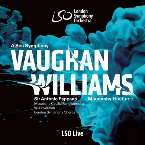VAUGHAN WILLIAMS: A SEA SYMPHONY MACONCHY: NOCTURNE FOR ORCHESTRA