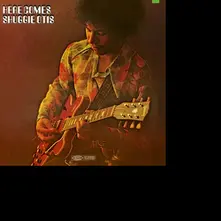 Vinyl HERE COMES SHUGGIE OTIS