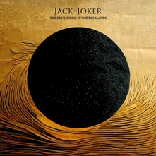 Jack The Joker, CD THE DEVIL TO PAY IN THE BACKLANDS