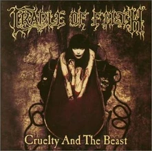 Cradle of Filth, CD CRUELTY AND THE BEAST
