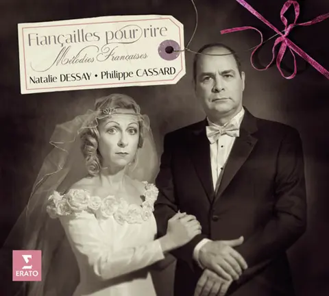 DESSAY/CASSARD/EBENE/NAOURI - FIANCAILLES POUR RIRE - FRENCH SONGS
