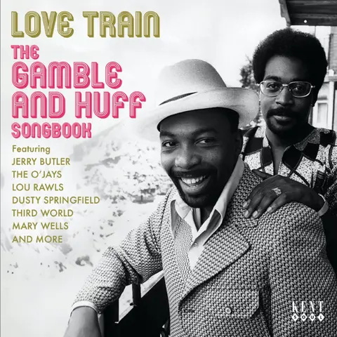 LOVE TRAIN - THE GAMBLE AND HUFF SONGBOOK