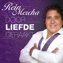 Rein Mercha, CD Door Liefde Geraakt