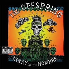 The Offspring, CD Ixnay On The Hombre