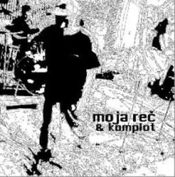 Moja Reč&Komplot