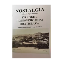 Brožúra Nostalgia 170 rokov rušňového depa Bratislava thumbnail