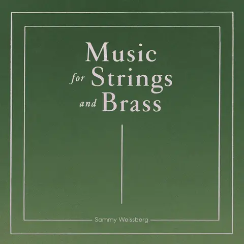 MUSIC FOR STRINGS AND BRASS