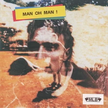 Martin Luke Brown, Vinyl MAN OH MAN