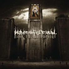 Heaven Shall Burn, Vinyl Deaf To Our Prayers (Re-Issue 2021)
