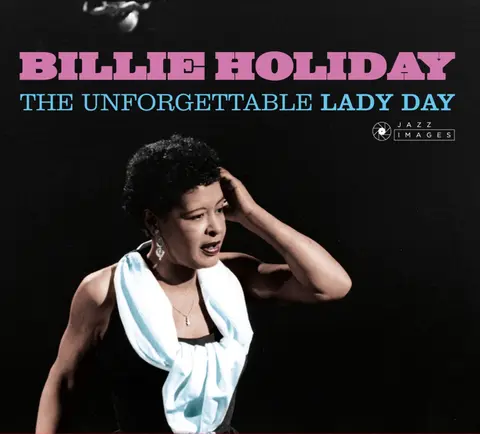 The Unforgettable Lady Day (Jazz Images Label)