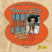 HARMONICA BLUES OF FOREST CITY JOE - SPECIAL DELIVERY MAN thumbnail