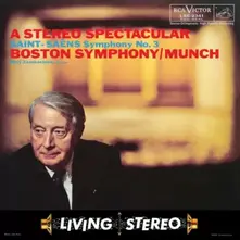 SAINT-SAENS: SYMPHONY NO. 3 - A STEREO SPECTACULAR thumbnail